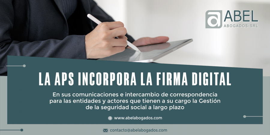 La APS incorpora la Firma Digital