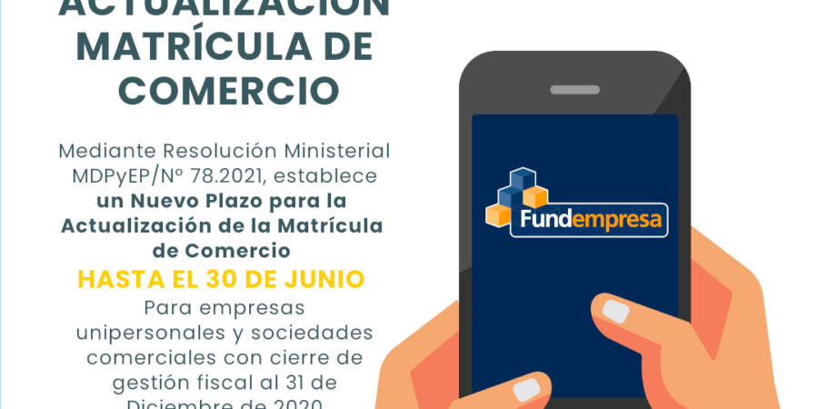 Nuevo Plazo para la Actualización de la Matrícula de Comercio hasta el 30 de Junio